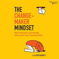 The Changemaker Mindset