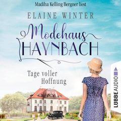Modehaus Haynbach – Tage voller Hoffnung