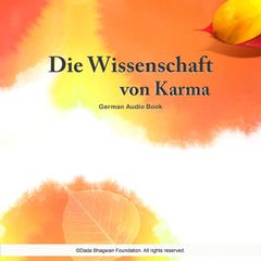 Die Wissenschaft von Karma - German Audio Book