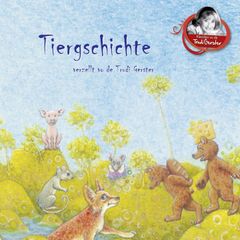 Tiergschichte verzellt vo de Trudi Gerster