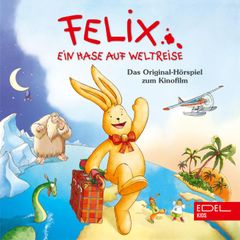 Ein Hase auf Weltreise (Das Original-Hörspiel zum Kinofilm)