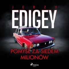 Pomysł za siedem milionów