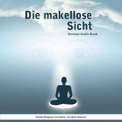 Die makellose Sicht - German Audio Book