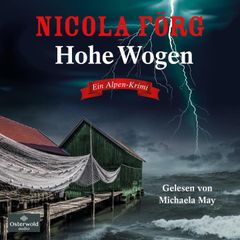 Hohe Wogen (Alpen-Krimis 13)