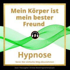 Mein Körper ist mein bester Freund