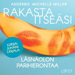 Rakasta itseäsi – Läsnäolon parihierontaa