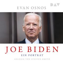 Joe Biden. Ein Porträt