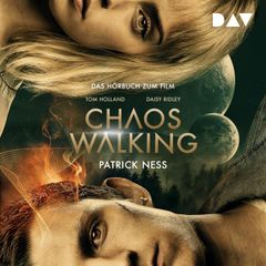 Chaos Walking – Das Hörbuch zum Film