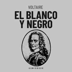 El Blanco Y El Negro