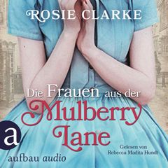 Die Frauen aus der Mulberry Lane