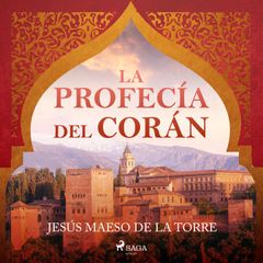 La profecía del Corán