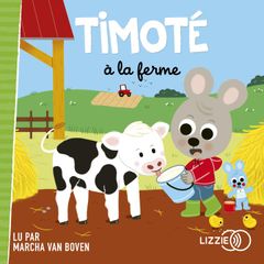 Timoté à la ferme