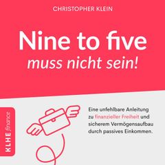 Nine to five muss nicht sein!