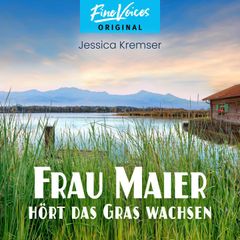 Frau Maier hört das Gras wachsen