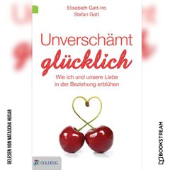 Unverschämt glücklich