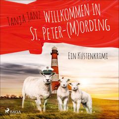 Willkommen in St. Peter-(M)Ording (St. Peter-Mording-Reihe 1)