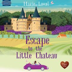 Escape to the Little Chateau