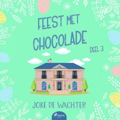 Feest met chocolade - deel 3