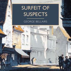 Surfeit of Suspects