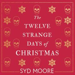 The Twelve Strange Days of Christmas