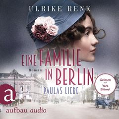 Eine Familie in Berlin - Paulas Liebe