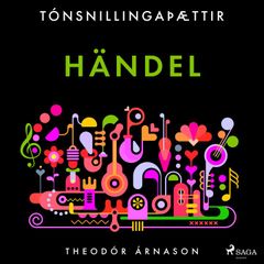 Tónsnillingaþættir: Händel