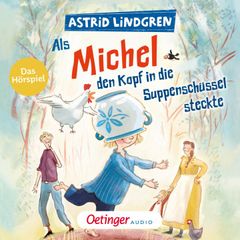 Als Michel den Kopf in die Suppenschüssel steckte