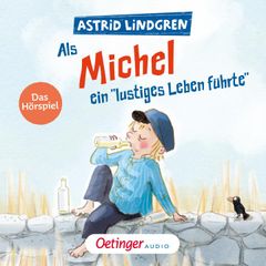 Als Michel ein "lustiges Leben führte"