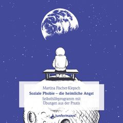 Soziale Phobie - die heimliche Angst