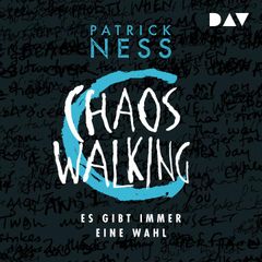 Chaos Walking – Teil 2: Es gibt immer eine Wahl