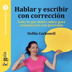 Guíaburros: Hablar y escribir con corrección