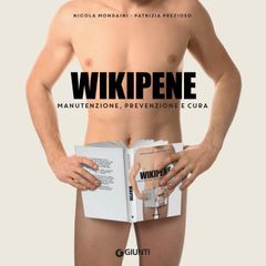 Wikipene, manutenzione, prevenzione, cura