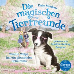 Die magischen Tierfreunde (Band 10) - Winnie Welpe hat ein glitzerndes Geheimnis