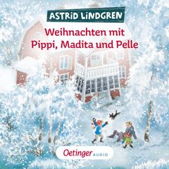 Weihnachten mit Pippi, Madita und Pelle