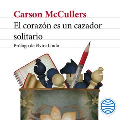 El corazón es un cazador solitario