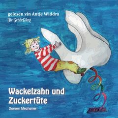 Wackelzahn und Zuckertüte