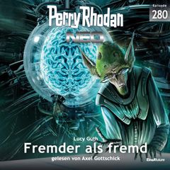 Perry Rhodan Neo 280: Fremder als fremd