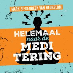 Helemaal Naar de Meditering