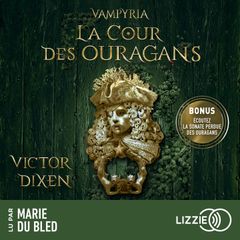 Vampyria - Livre 3 La Cour des Ouragans