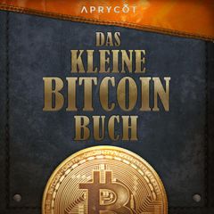 Das kleine Bitcoin-Buch