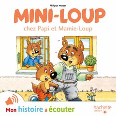 Mini-Loup chez Papi et Mamie Loup