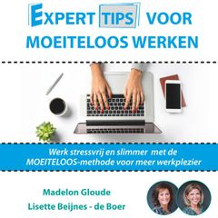 Experttips voor Moeiteloos Werken