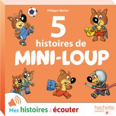 5 histoires de Mini-Loup N°1