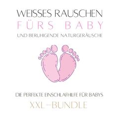 Weißes Rauschen & beruhigende Naturgeräusche fürs Baby: Das Baby-Einschlaf-Wunder