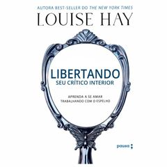 Libertando seu crítico interior