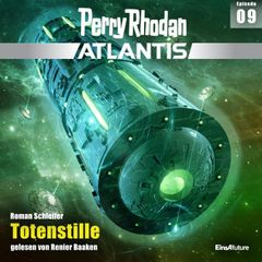 Perry Rhodan Atlantis Episode 09: Totenstille