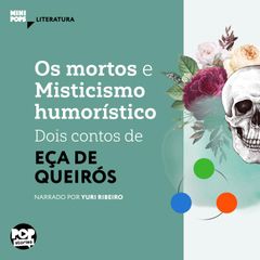 Os mortos e misticismo humorístico: Dois contos de Eça de Queiroz