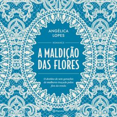 A maldição das flores