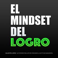 El Mindset del Logro