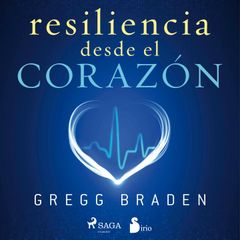 Resiliencia desde el corazón